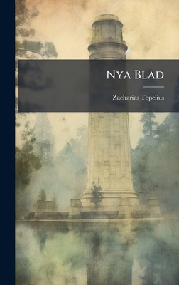 Nya Blad [Swedish] 1023962551 Book Cover