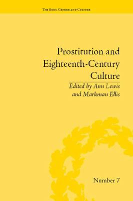 Prostitution and Eighteenth-Century Culture: Se... 1848931344 Book Cover