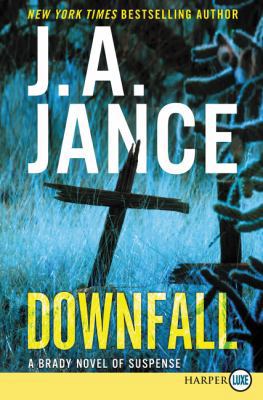 Downfall: A Brady Novel of Suspense [Large Print] 0062496646 Book Cover