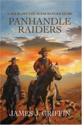 Panhandle Raiders: A Jim Blawcyzk Texas Ranger ... 0595444245 Book Cover