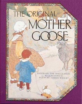 The Original Mother Goose: Based on the 1916 Cl... 1561381136 Book Cover