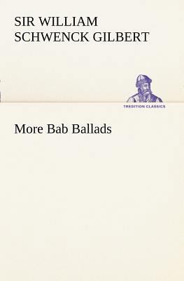 More Bab Ballads 3849169871 Book Cover