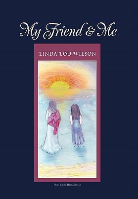 My Friend & Me 1456883593 Book Cover