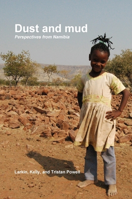 Dust and mud 0557668735 Book Cover