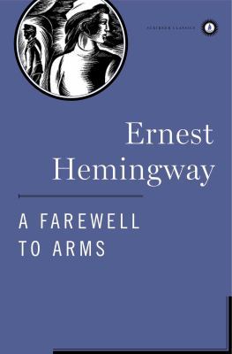 A Farewell to Arms 0684837889 Book Cover