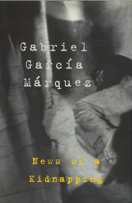 News Of A Kidnapping 0224050028 Book Cover