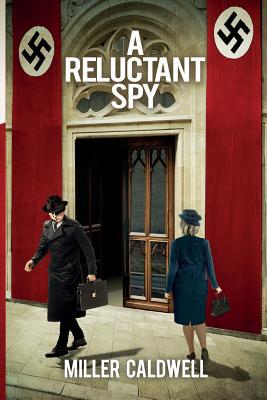 A Reluctant Spy 1912850648 Book Cover