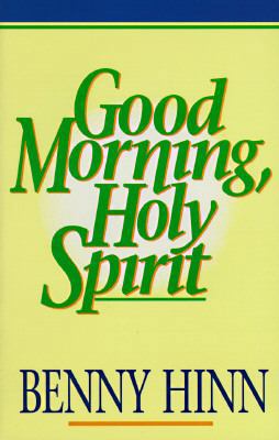 Good Morning Holy Spirit 0840732422 Book Cover