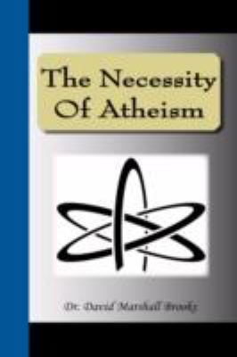 The Necessity Of Atheism 1595477241 Book Cover