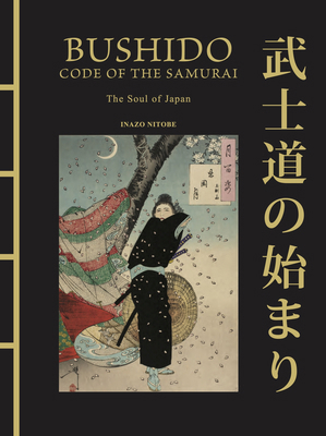 Bushido: The Soul of Japan: The Code of the Sam... 1838864849 Book Cover