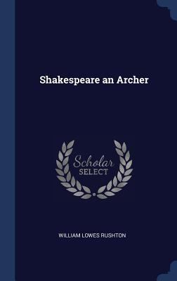 Shakespeare an Archer 1340392925 Book Cover