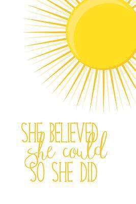 Sunshine Journal: She Believed She Could So She... 172418461X Book Cover