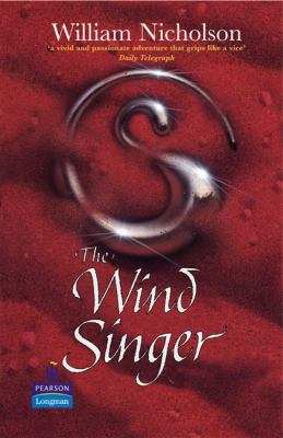 The Wind Singer. William Nicholson 058279661X Book Cover