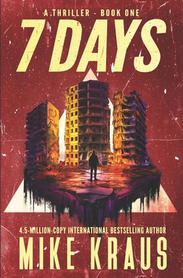 7 DAYS - Book 1: (A Thriller) B0GY8MKF4D Book Cover