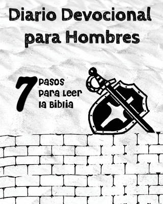 Diario Devocional para Hombres: 7 Pasos para Le... [Spanish] 196050908X Book Cover