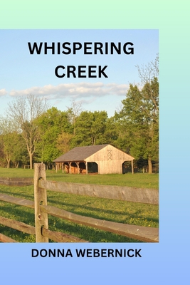 Whispering Creek: Larger Book B0C1JB537B Book Cover