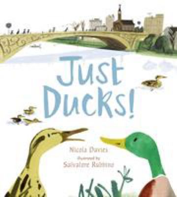 Just Ducks! 1406327395 Book Cover