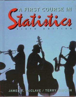 First Course in Statistics, A 0135792770 Book Cover