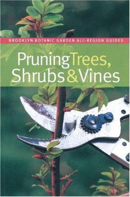 Pruning Trees, Shrubs, & Vines 1889538590 Book Cover
