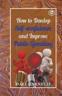 How to develop self-confidence and Improve publ... 9390896215 Book Cover