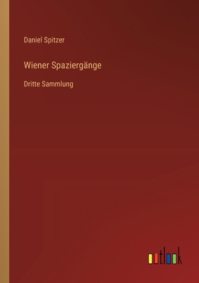 Wiener Spaziergänge: Dritte Sammlung [German] 336866123X Book Cover