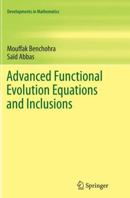 Advanced Functional Evolution Equations and Inc... 3319367250 Book Cover