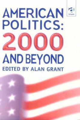 American Politics: 2000 And Beyond 0754621332 Book Cover