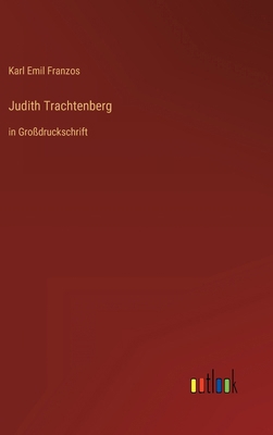 Judith Trachtenberg: in Großdruckschrift [German] 3368295977 Book Cover