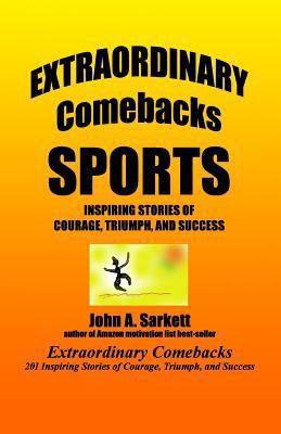 Extraordinary Comebacks SPORTS: stories of cour... 1478335688 Book Cover