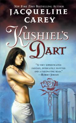 Kushiel's Dart 0765342987 Book Cover