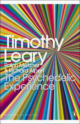 The Psychedelic Experience: A Manual Based on t... 0141189630 Book Cover