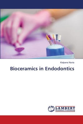 Bioceramics in Endodontics 6208117585 Book Cover