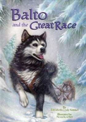 Balto and the Great Race 0679991980 Book Cover