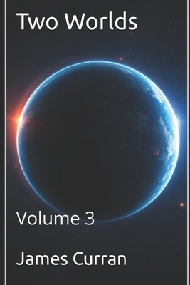 Two Worlds: Volume 3 B0F5PS75JH Book Cover
