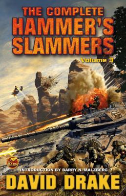 The Complete Hammer's Slammers, 3: Vol. 3 1439133964 Book Cover