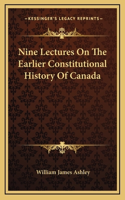 Nine Lectures On The Earlier Constitutional His... 1163531170 Book Cover