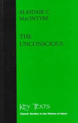 The Unconscious: A Conceptual Analysis 1855065207 Book Cover