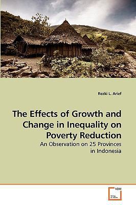 The Effects of Growth and Change in Inequality ... 3639227883 Book Cover