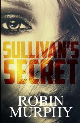 Sullivan's Secret 9526823028 Book Cover