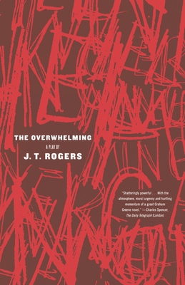 The Overwhelming: A Play B005FOIQVG Book Cover