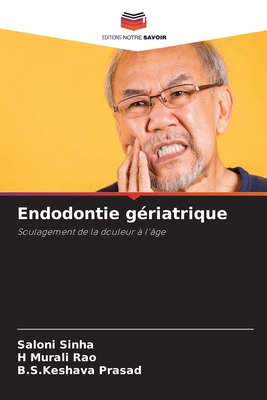Endodontie gériatrique [French] 6208281652 Book Cover