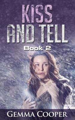 Kiss and Tell 1530185750 Book Cover