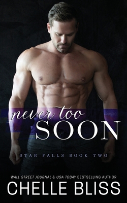 Never Too Soon 1637431163 Book Cover