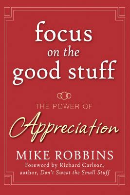Focus on the Good Stuff 1436150507 Book Cover