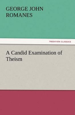 A Candid Examination of Theism 3847229915 Book Cover
