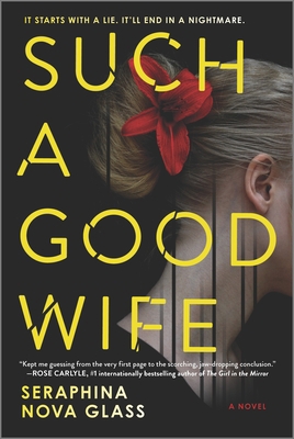 Such a Good Wife: A Thriller 1525896016 Book Cover