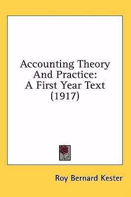 Accounting Theory And Practice: A First Year Te... 1437016103 Book Cover