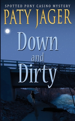 Down and Dirty 1962065596 Book Cover