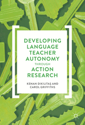 Developing Language Teacher Autonomy Through Ac... 3319507389 Book Cover