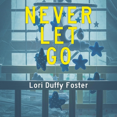 Never Let Go B0CWXLK5CC Book Cover
